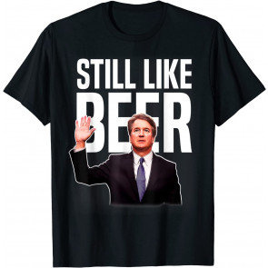 Still Like Beer T-Shirt
