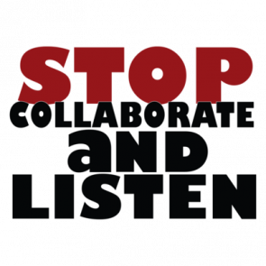 Stop Collaborate And Listen Tshirt