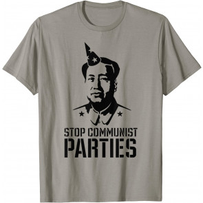 Stop Communist Parties - Mao Zedong - T-Shirt
