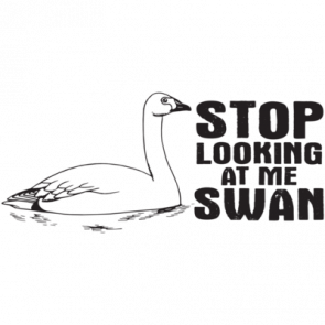 Stop Looking At Me Swan  Billy Madisontshirt