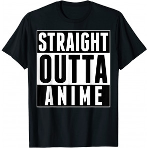Straight Outta Anime I Love Manga Nerd Geek Japan T-Shirt