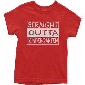 Straight Outta Kindergarten T-Shirt
