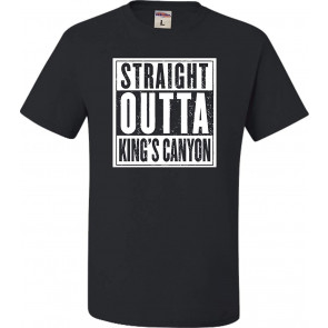 Straight Outta King's Canyon T-Shirt