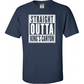 Straight Outta King's Canyon T-Shirt