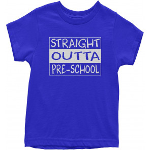 Straight Outta Pre-School T-Shirt