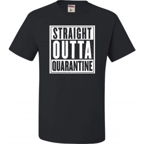 Straight Outta Quarantine T-Shirt