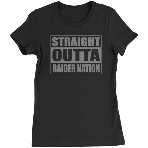 Straight Outta Raider Nation Womens T-Shirt