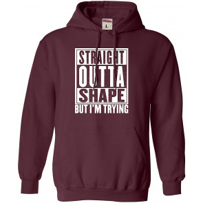 Straight Outta Shape But I'm Trying Sweat T-Shirt