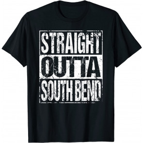 STRAIGHT OUTTA SOUTH BEND Pete Buttigieg 2020 T-Shirt