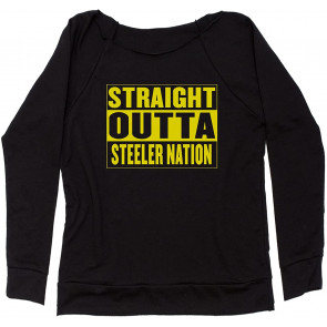 Straight Outta Steeler Nation Football Off Shoulder Sweat T-Shirt