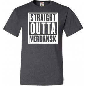 Straight Outta Verdansk T-Shirt