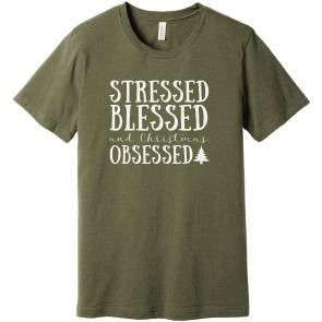 Stressed Blessed And Christmas Obsessed T-Shirt