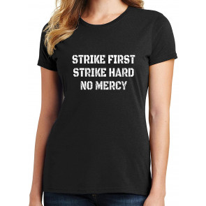 Strike First, Strike Hard, No Mercy Stencil T-Shirt