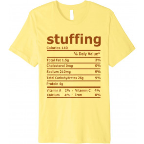 Stuffing Nutrition Facts T-Shirt