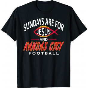 Sundays Are For Jesus And Kansas City T-Shirt