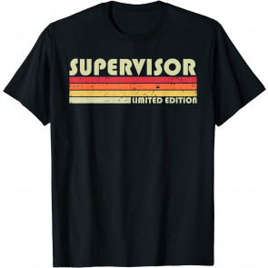 SUPERVISOR T-Shirt