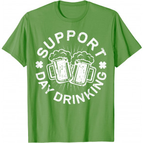 Support Day Drinking T-Shirt