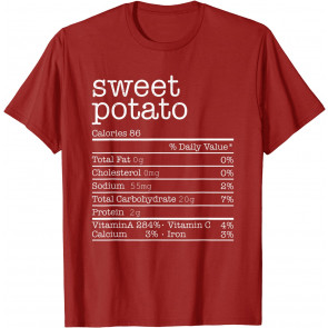 Sweet Potatoes Nutrition Facts Thanksgiving Christmas Food T-Shirt
