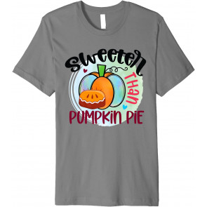Sweeter Than Pumpkin Pie  T-Shirt