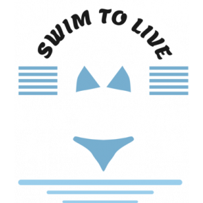 Swim To Live. Live To Swim T-Shirt