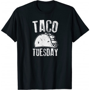 Taco Tuesday  T-Shirt