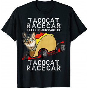 Tacocat Racecar Crazy Mexican Food Fast Car T-Shirt