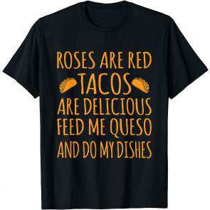 Tacos Are Delicious T-Shirt