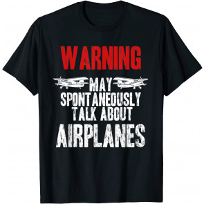 Talk About Airplanes - T-Shirt
