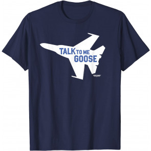Talk To Me Goose Silhouette T-Shirt