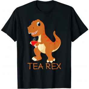 Tea Rex Dinosaur Pun - T-Shirt