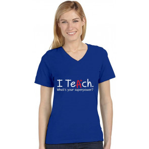 Teacher I Teach Whats Your Superpower? Gift For Teacher V Neck Women T-Shirt