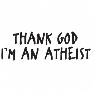 Thank God Im An Atheist Tshirt