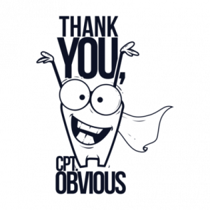 Thank You Captain Obvious Tshirt