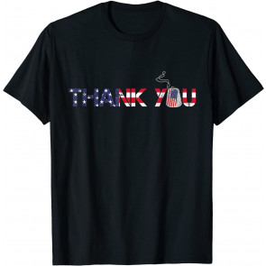 Thank You Men Women Girls Boys Kids Patriotic American Flag T-Shirt