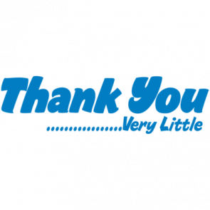 Thank You Very Little Tshirt  T-Shirt