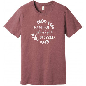 Thankful Grateful Blessed T-Shirt