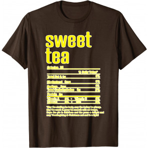 Thanksgiving Christmas Sweet Tea Nutritional Facts T-Shirt