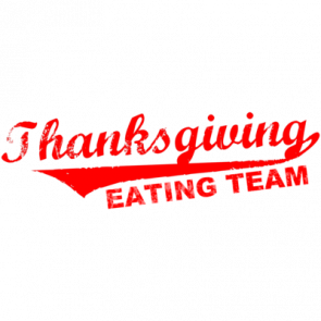 Thanksgiving Eating Team Shirt
