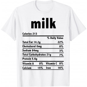 Thanksgiving Xmas Costume Nutrition Facts Milk T-Shirt