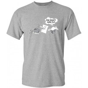 That Doesn't Really Hurt T-Shirt