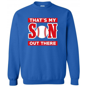 That's My Son Out There Baseball Sports Proud Parents DT T-Shirt