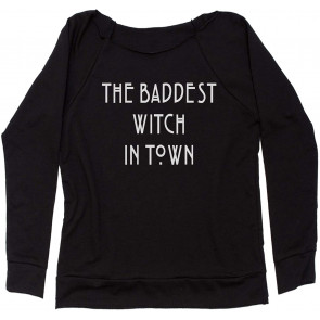 The Baddest Witch In Town Off Shoulder Sweat T-Shirt