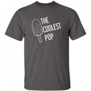 The Coolest Pop Novelty T-Shirt