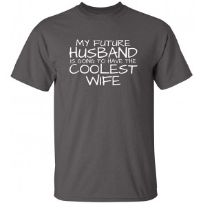 The Coolest Wife T-Shirt