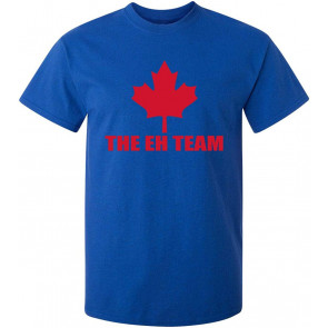 The Eh Team T-Shirt