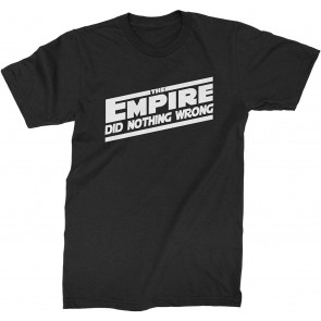 The Empire Did Nothing Wrong T-Shirt