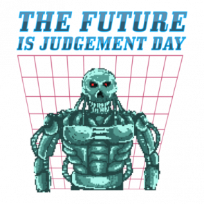 The Future Is Judgement Day Retro Terminator Tshirt