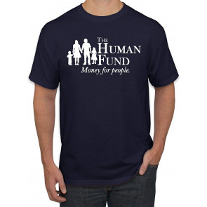 The Human Fund Money For The People Pop Culture T-Shirt