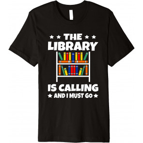 The Library Is Calling T-Shirt
