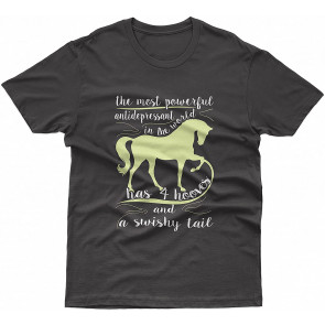 The Official Horse Heart The Most Powerful Antidepressant In The World Has 4 Hooves And A Swishy Tail T-Shirt